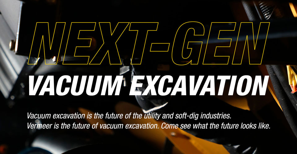 Next-generation vacuum excavation