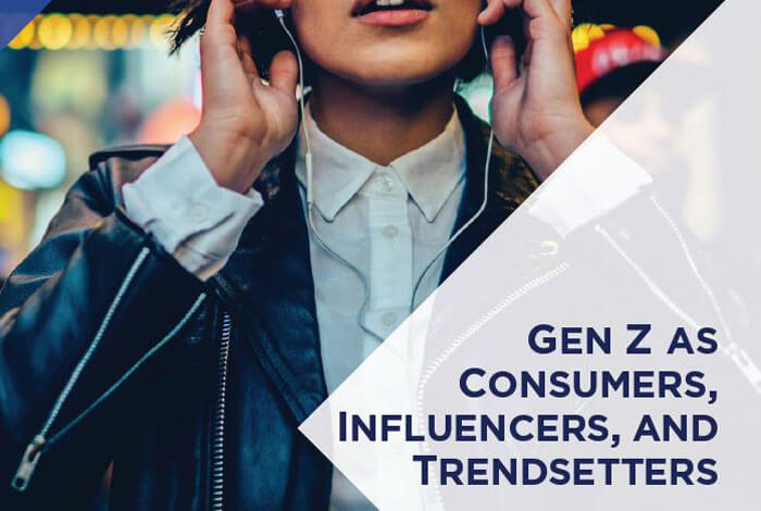 Gen Z as consumers, influences and trendsetters